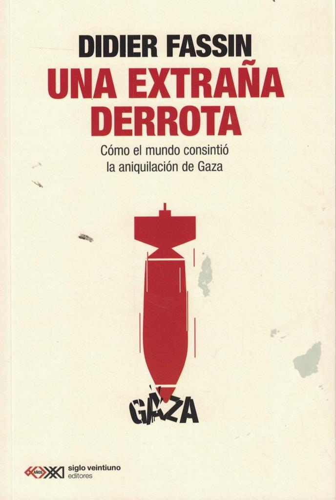 UNA EXTRAÑA DERROTA