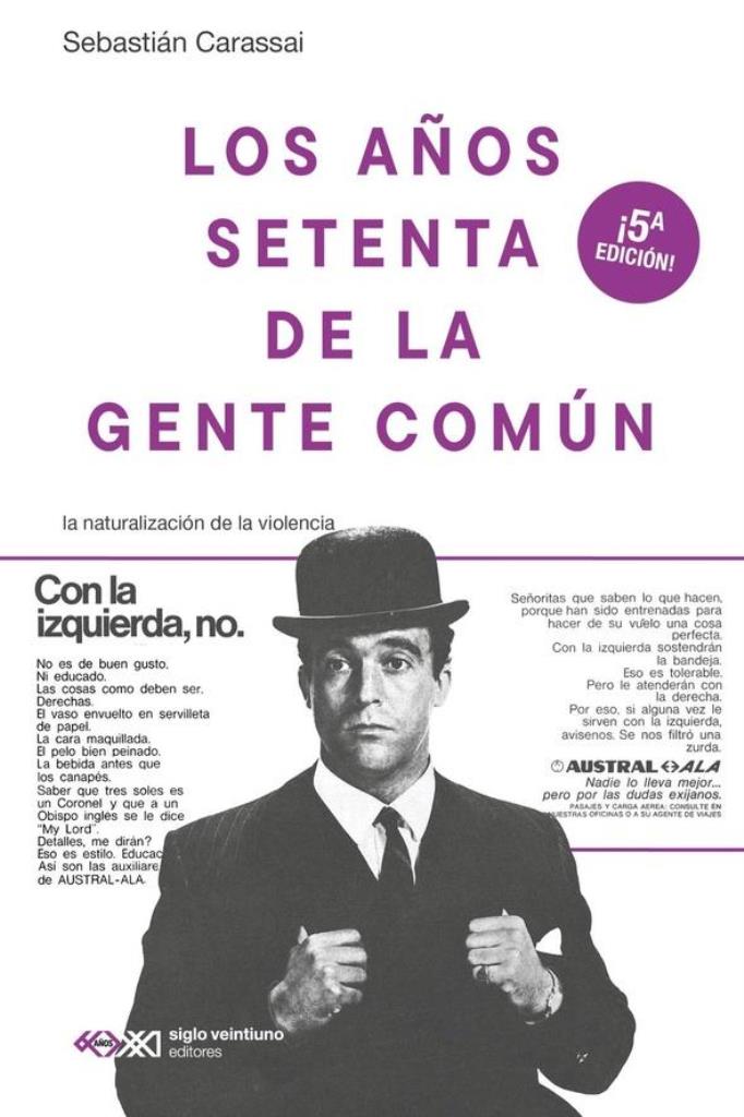 AÑOS SETENTA DE LA GENTE COMUN, LOS