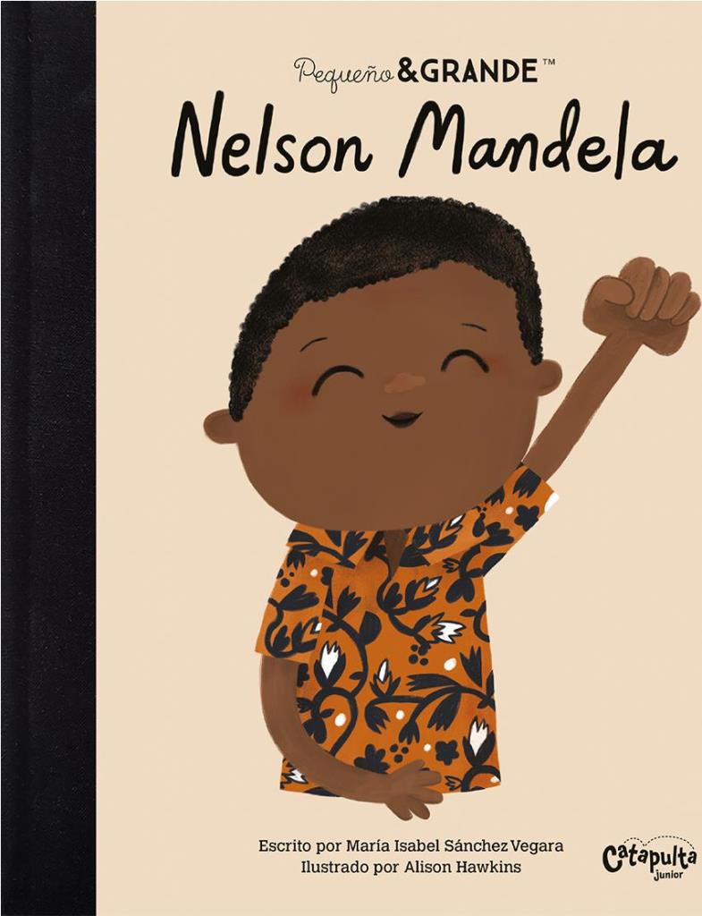 PEQUEÑO & GRANDE: NELSON MANDELA