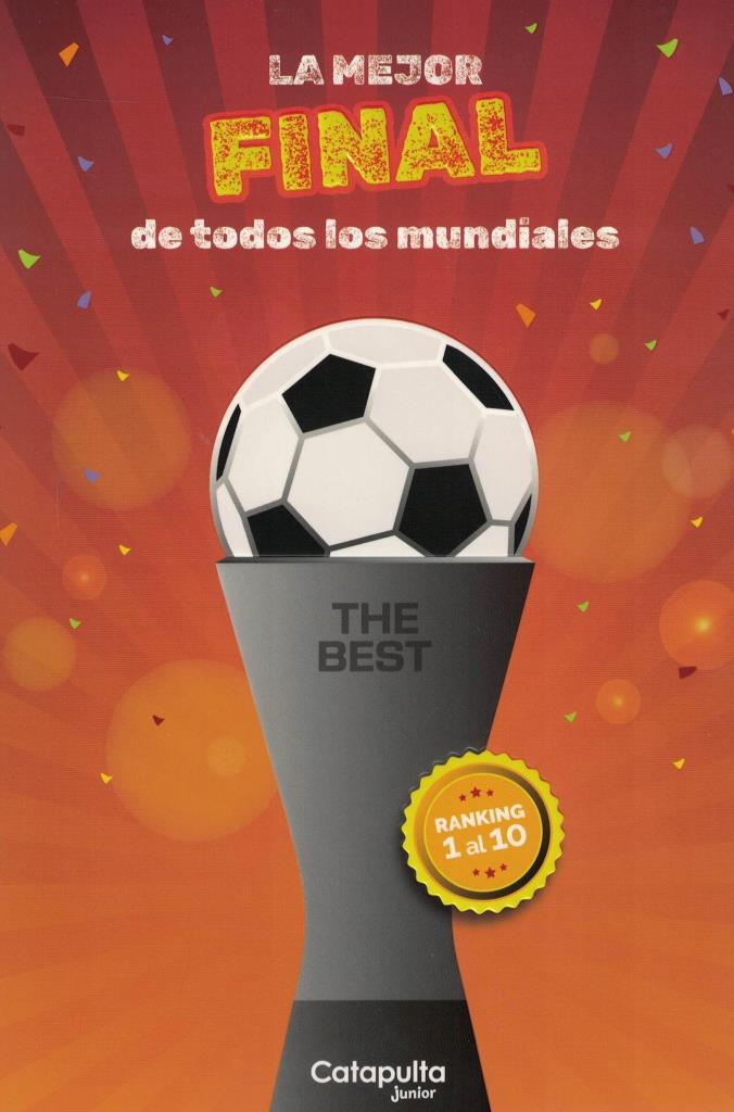 THE BEST: LA MEJOR FINAL DE TODAS LAS FINALES