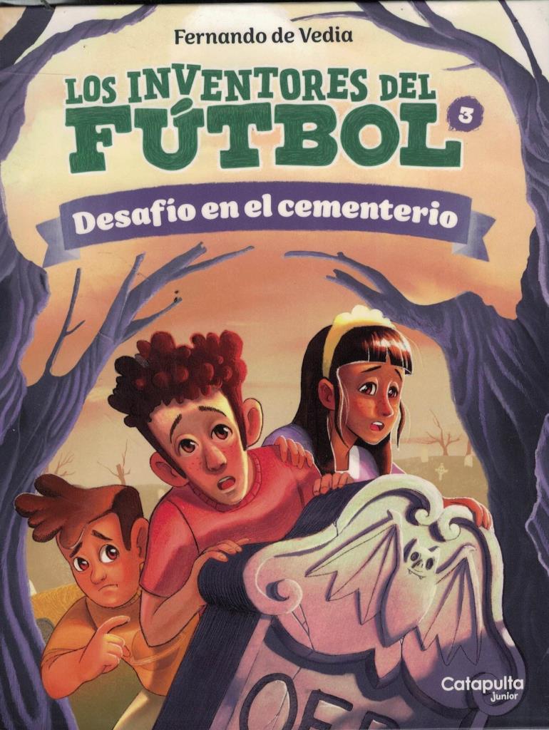 INVENTORES DEL FUTBOL 3, LOS - DESAFIO EN EL CEMENTERIO