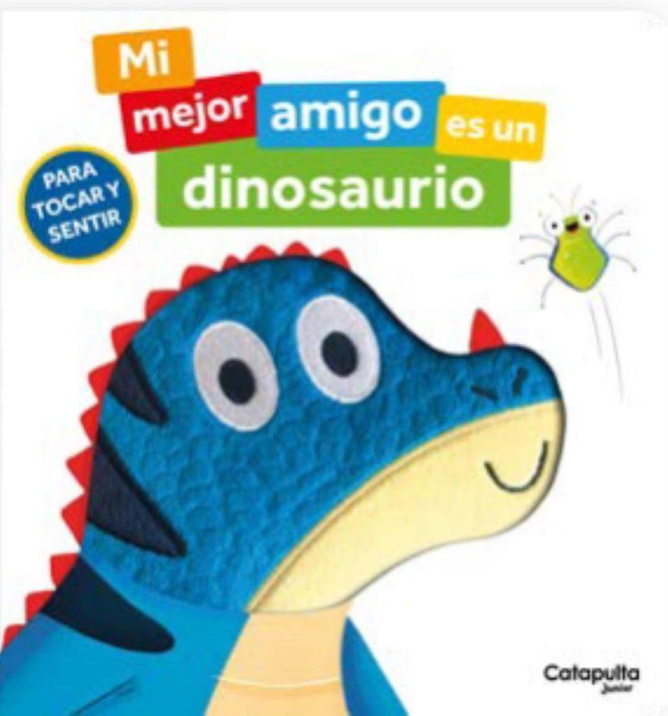 MI MEJOR AMIGO ES UN DINOSAURIO