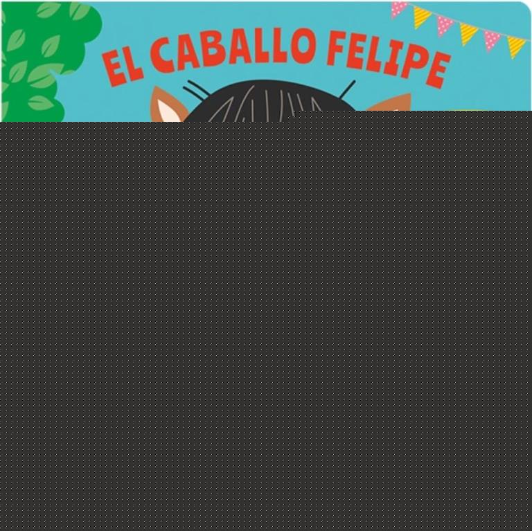 CABALLO FELIPE, EL - CUENTOS CON TITERES