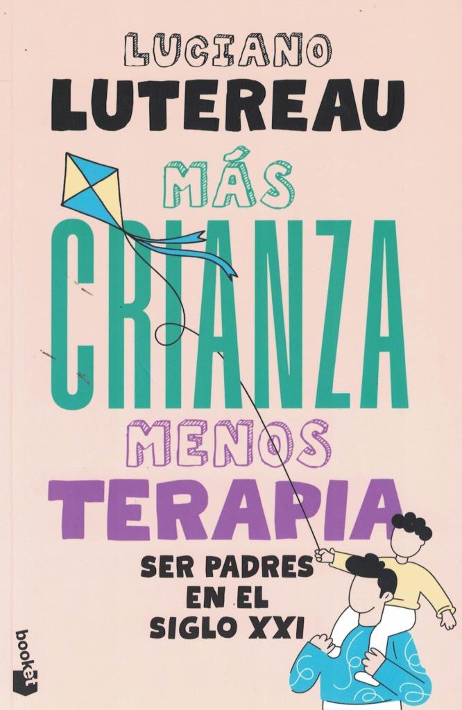 MAS CRIANZA, MENOS TERAPIA