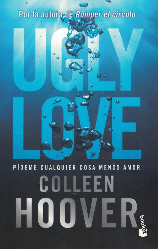 UGLY LOVE- PIDEME CUALQUIER COSA MENOS AMOR