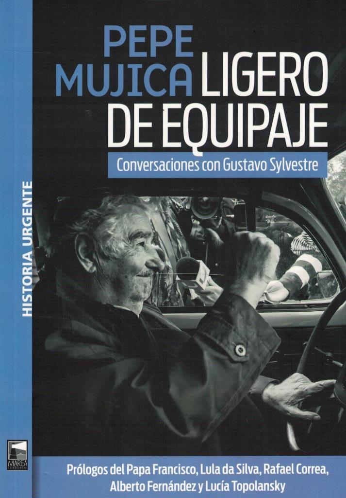 PEPE MUJICA - LIGERO DE EQUIPAJE