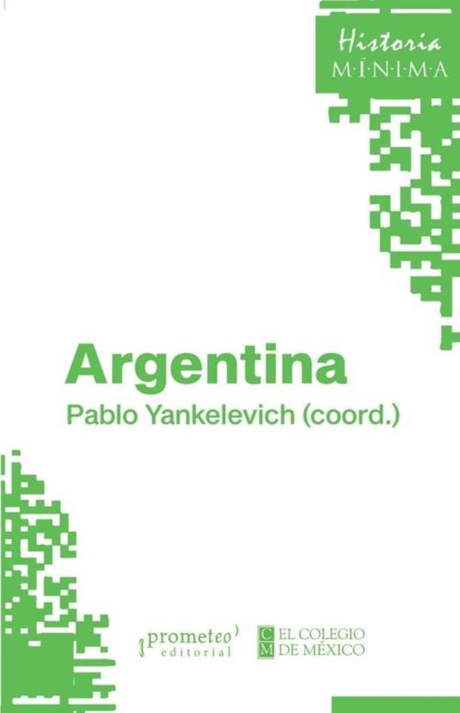 ARGENTINA- HISTORIA MINIMA