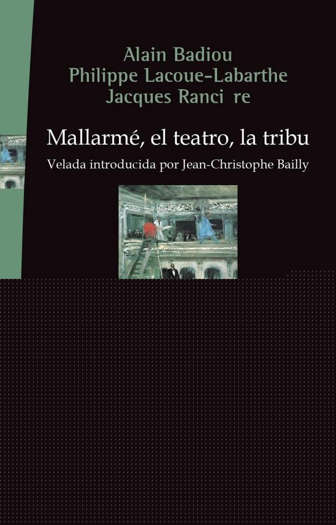 MALLARME, EL TEATRO, LA TRIBU