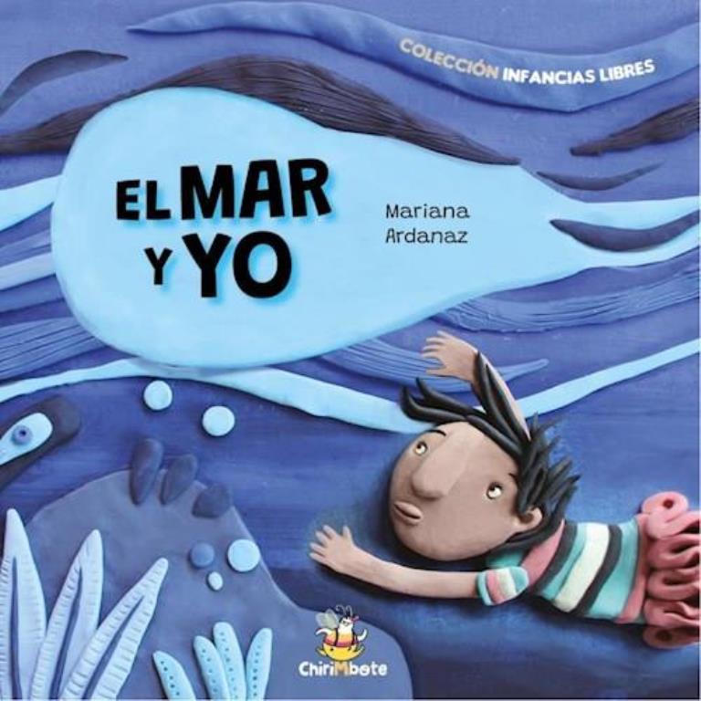 MAR Y YO, EL - Colección: Infancias libres