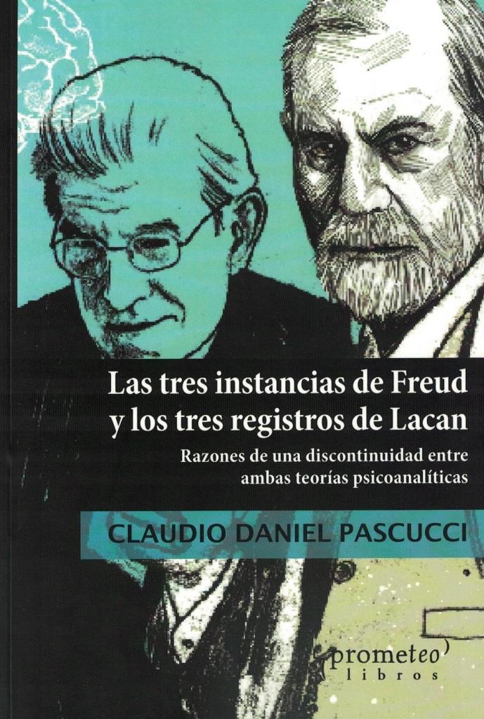 TRES INSTANCIAS DE FREUD Y LOS TRES REGISTROS DE LACAN, LOS