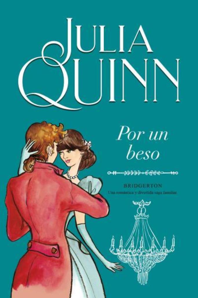POR UN BESO- BRIDGERTON 7