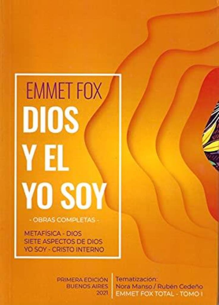 DIOS Y EL YO SOY- OBRAS COMPLETAS