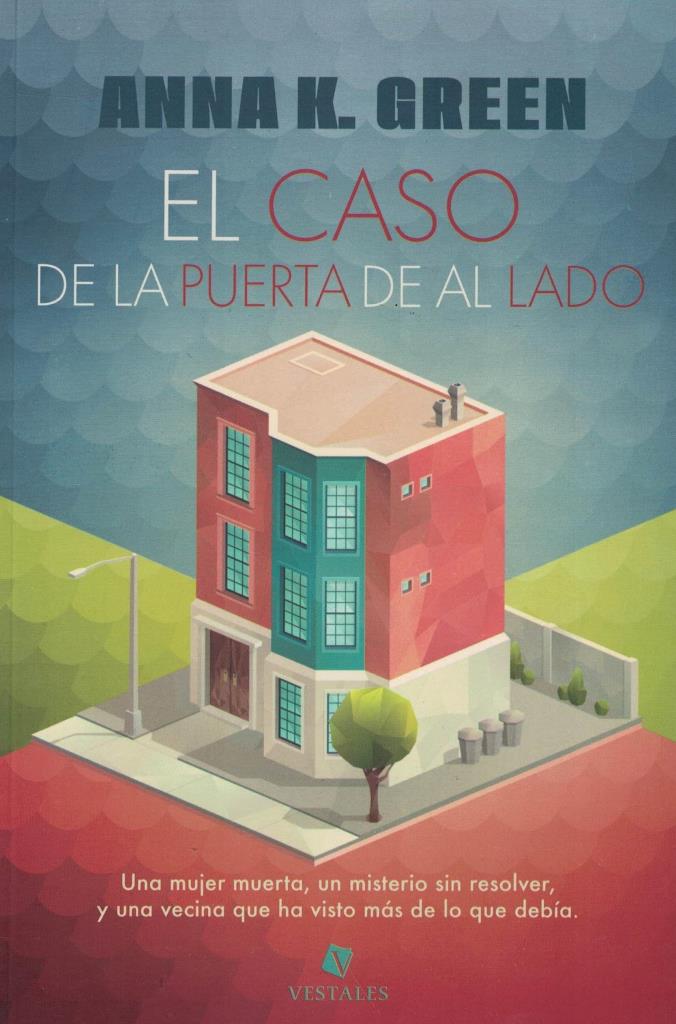 CASO DE LA PUERTA DE AL LADO, EL