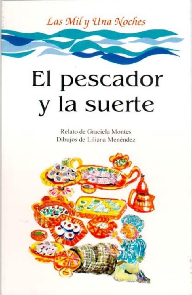 PESCADOR Y LA SUERTE, EL