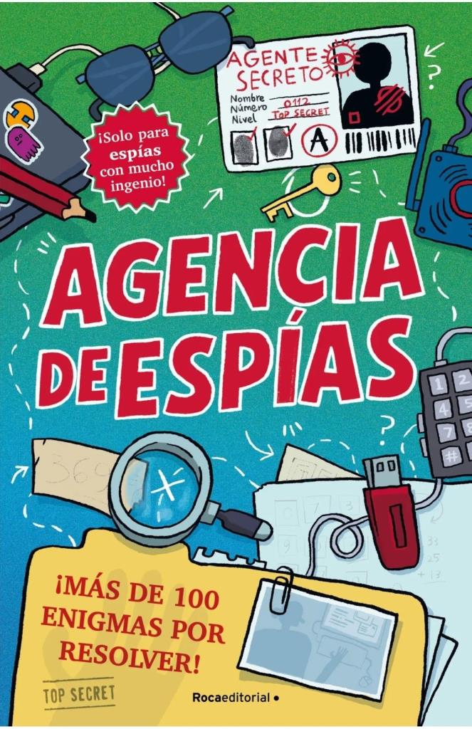 AGENCIA DE ESPIAS- MAS DE 100 ENIGMAS POR RESOLVER