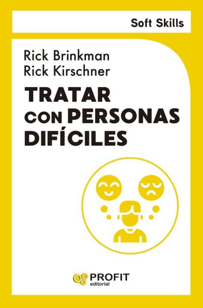 TRATAR CON PERSONAS DIFICILES- SOFT SKILLS