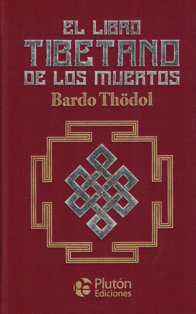 LIBRO TIBETANO DE LOS MUERTOS, EL