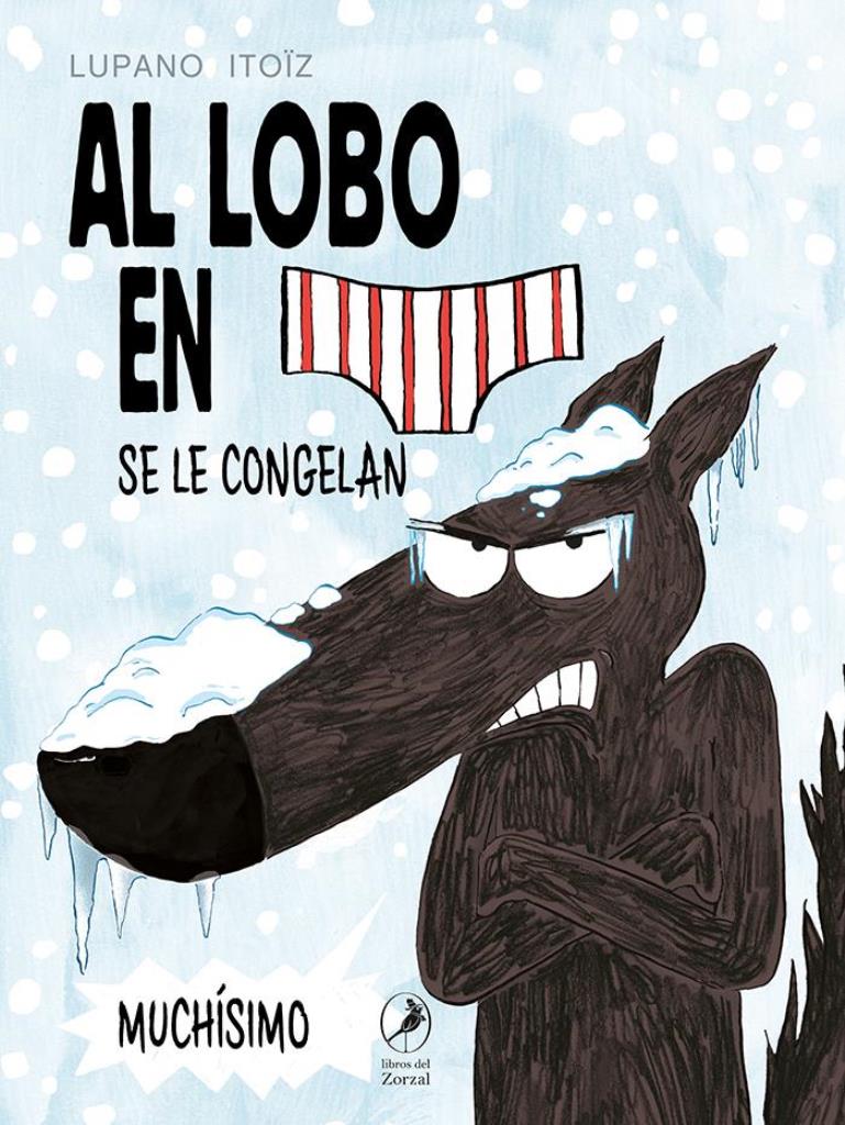 AL LOBO EN CALZONCILLOS SE LE CONGELAN MUCHISIMO